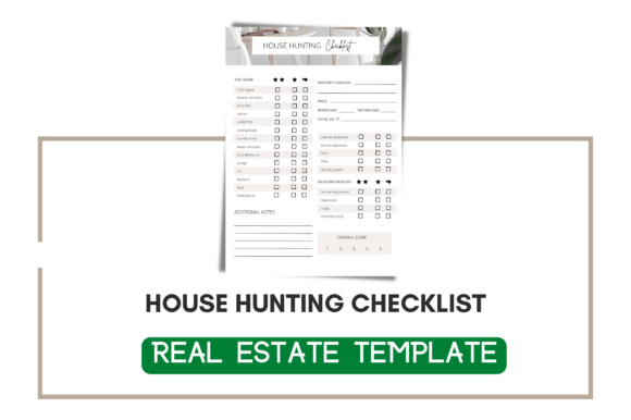 Your Ultimate Real Estate House Hunting Checklist